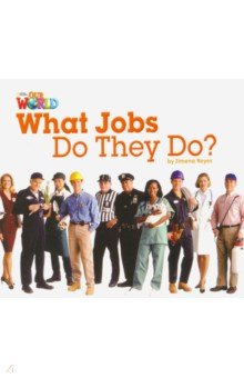 

What Jobs Do They Do Level 2
