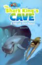 Our World Readers. The Shark King's Cave. Level 6 shark rocket throwing toy diving rocket pool diving game child underwater diving stick pool treasure hunt water toys