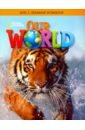 Our World 3: Grammar Workbook our world 2nd edition level 3 grammar workbook
