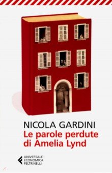 Gardini Nicola - Le parole perdute di Amelia Lynd