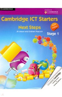 Cambridge ICT Starters: Next Steps, Stage 1  3rd ed