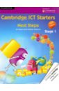 Jesson Jill, Peacock Graham Cambridge ICT Starters: Next Steps, Stage 1 3rd ed wright victoria taylor denise cambridge igcse® ict coursebook cd