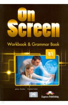 On Screen. Level B1. Workbook & Grammar Book with DigiBooks App