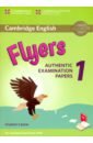Flyers 1 Cambridge English Flyers 1 for Revised Exam from 2018 Student's Book: Authentic Examination cambridge english movers 2 for revised exam from 2018 student s book authentic examination papers