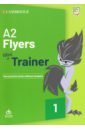 Flyers A2. Mini Trainer. Two practice tests without answers with Audio Download alevizos kathryn young learners practice test plus a2 flyers students book