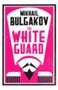 Bulgakov Mikhail The White Guard bulgakov mikhail black snow