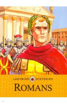 Adams Simon - Ladybird Histories. Romans
