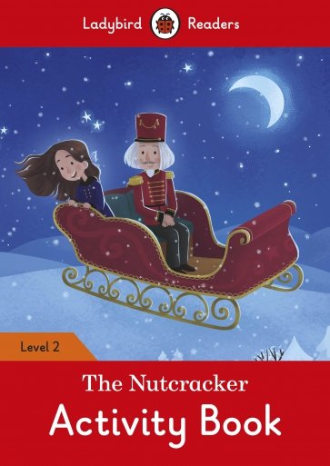 The Nutcracker. Activity Book