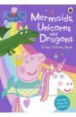 None Peppa Pig. Mermaids, Unicorns and Dragons Sticker Activity Book
