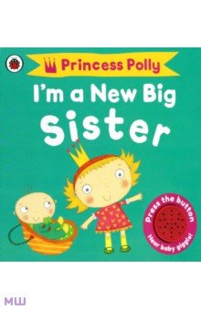 Li Amanda - Princess Polly. I'm a New Big Sister