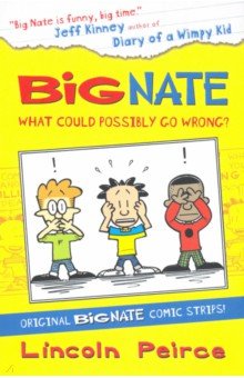 

Big Nate Compilat. 1 What Could Possibly Go Wrong