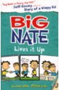 Peirce Lincoln Big Nate Lives it Up