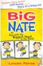 Peirce Lincoln Big Nate. Boy with the Biggest Head in the World