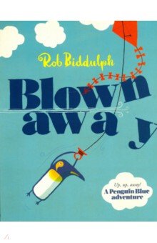 Biddulph Rob - Blown Away