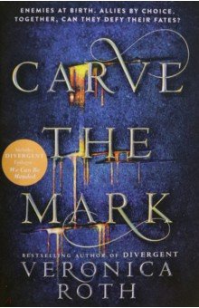 Roth Veronica - Carve the Mark 1