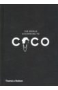 The World According to Coco. The Wit and Wisdom of Coco Chanel the world according to coco the wit and wisdom of coco chanel