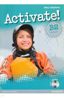 Обложка книги Activate! B2 Level. Workbook without key (+CD), Stephens Mary