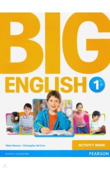 Herrera Mario, Cruz Christopher Sol - Big English. Level 1. Activity Book