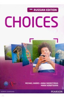 Обложка книги Choices Russia. Intermediate. Student's Book, Harris Michael, Вербицкая Мария Валерьевна, Sikorzynska Anna