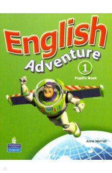 Обложка книги English Adventure. Level 1. Pupils' Book, Worrall Anne