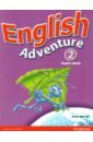Worrall Anne English Adventure. Level 2. Pupils' Book lambert viv worrall anne class cd new english adventure level 1