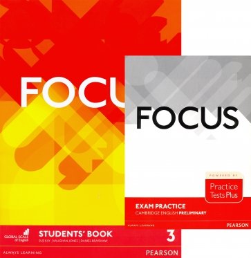 Focus 3. Student's Book + Practice Tests + Preliminary Booklet