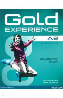 Alevizos Kathryn, Gaynor Suzanne - Gold Experience. A2. Students' Book (+DVD)