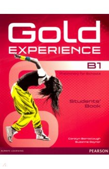 Barraclough Carolyn, Gaynor Suzanne - Gold Experience B1. Students' Book (+DVD)