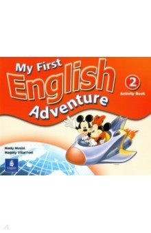Обложка книги My First English Adventure. Level 2. Activity Book, Musiol Mady, Villarroel Magaly