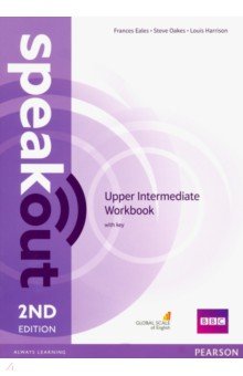 Обложка книги Speakout. Upper Intermediate. Workbook with key, Eales Frances, Oakes Steve, Harrison Louis
