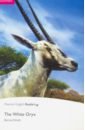 Smith Bernard The White Oryx (+CD) sutcliffe mandy belle