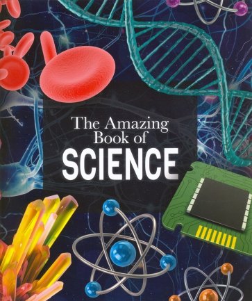 Amazing Book of Science, the (PB)
