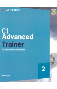 C1 Advanced Trainer 2. Six Practice Tests with Answers with Resources Download and eBook