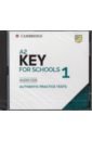 Обложка Key for Schools 1 for the Revised 2020 Exam. Authentic Practice Tests (CD)