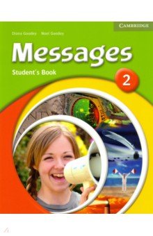 Обложка книги Messages. Level 2. Student's Book, Goodey Diana, Goodey Noel