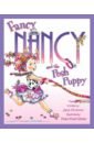 O`Connor Jane Fancy Nancy and the Posh Puppy o connor jane fancy nancy s fantastic phonics 12 mini books