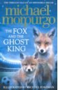 Morpurgo Michael The Fox and the Ghost King michael morpurgo mr skip
