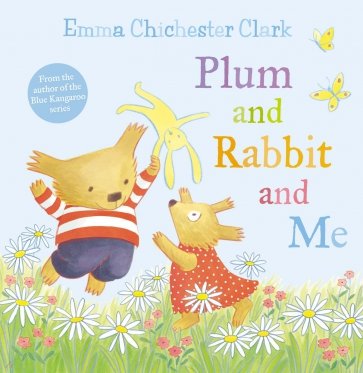 Plum and Rabbit and Me