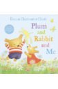 Plum and Rabbit and Me - Chichester Clark Emma