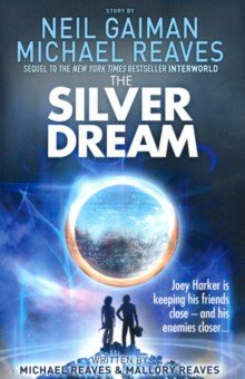 Обложка книги Silver Dream, Gaiman Neil, Reaves Michael