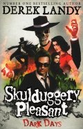 Sculduggery Pleasant. Dark Days