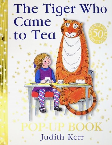 The Tiger Who Came to Tea Pop-Up Book: New pop-up edition of Judith Kerr’s classic children’s book