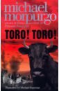 Morpurgo Michael Toro! Toro! toro y moi toro y moi mahal