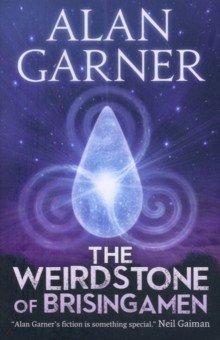 Garner Alan - The Weirdstone of Brisingamen