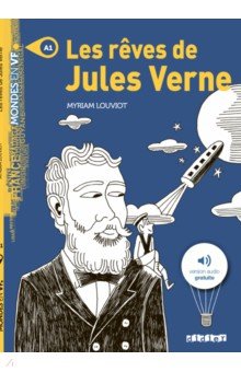 Louviot Myriam - Les reves de Jules Verne - A1
