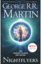 Martin George R. R. Nightflyers martin george r r nightflyers and other stories