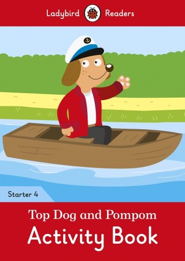 Top Dog and Pompom - Level 4 Activity Book