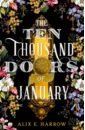 Harrow Alix E. The Ten Thousand Doors of January фото