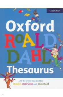 

Oxford Roald Dahl Thesaurus