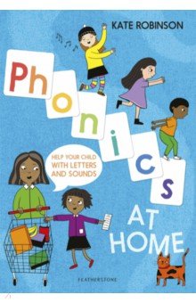 Phonics at Home. Help your child with letters and sounds